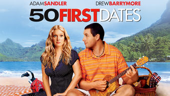 50 First Dates -  best rom-com of all time