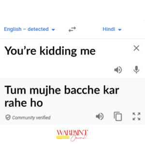 You're kidding me: English to Hindi translation
