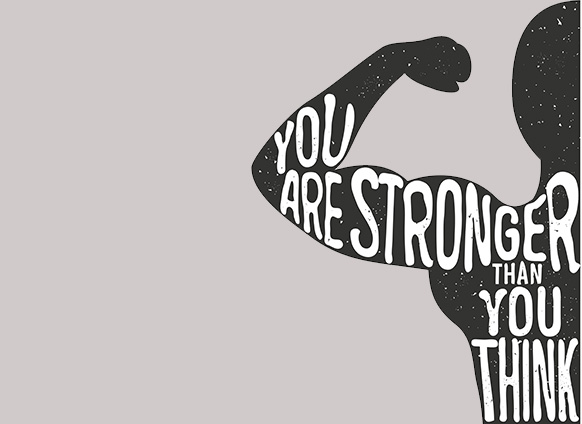 You are stronger than you think