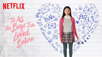 To All the Boys I've Loved Before -  best rom-com of all time