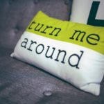 Cushion with text turn me around
