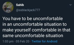 tweet showing how to be comfortable in an uncomfortable situation