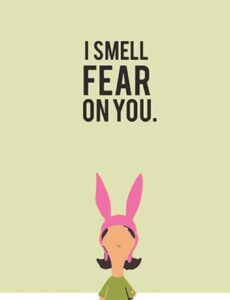 Your sense of smell can sense fear and disgust.